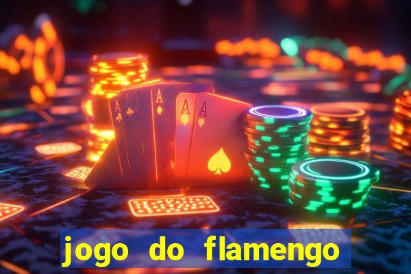 jogo do flamengo multi canais